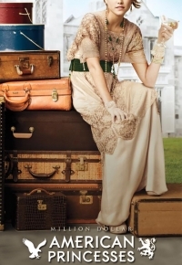 Американские принцессы на миллион долларов