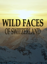 Дикая Швейцария